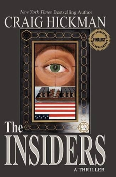 The Insiders: A Thriller by Craig Hickman 9781439216040