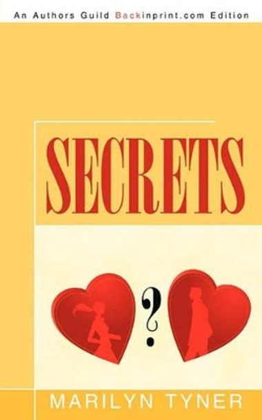 Secrets by Marilyn Tyner 9781440189463