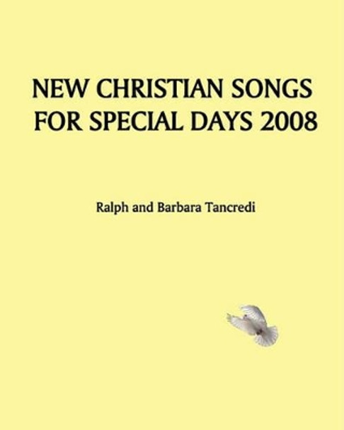 New Christian Songs For Special Days 2008 by Barbara Tancredi 9781440453229