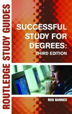 Successful Study for Degrees by Rob Barnes
