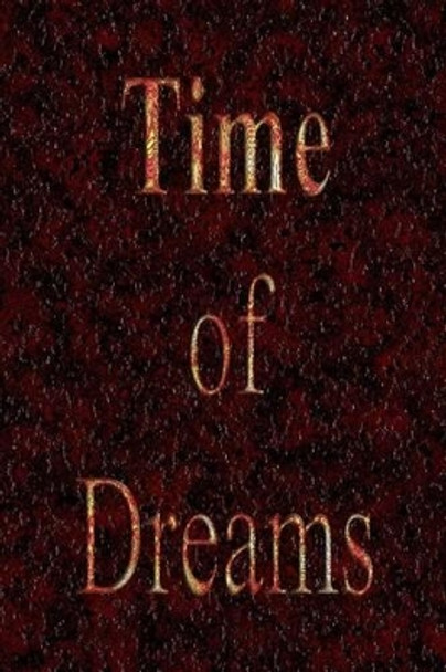 Time of Dreams by Gary Drury 9781440492778