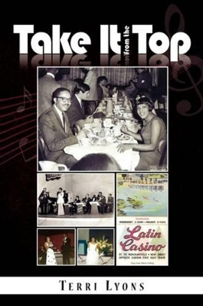 Take It from the Top by Terri Lyons 9781441550941