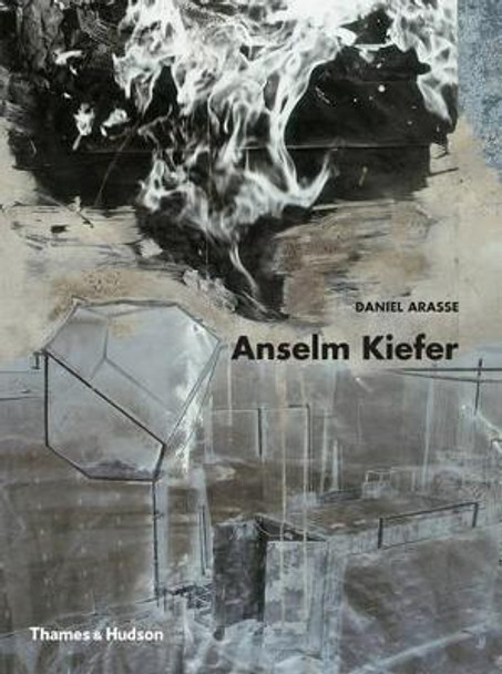Anselm Kiefer by Daniel Arasse
