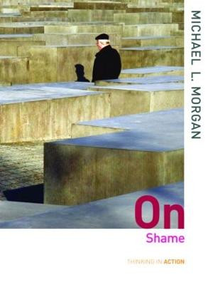 On Shame Michael Morgan 9780415396233