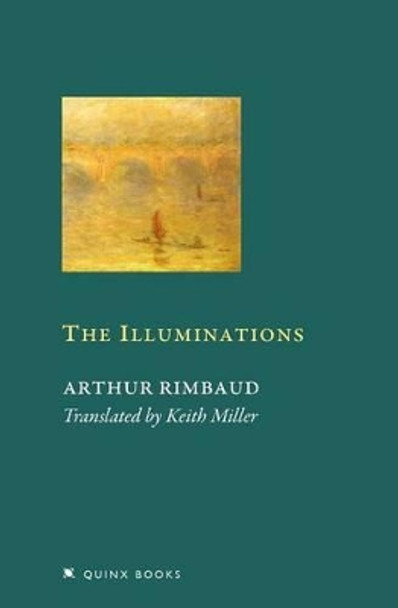 The Illuminations by Journalist Keith Miller 9781448637294