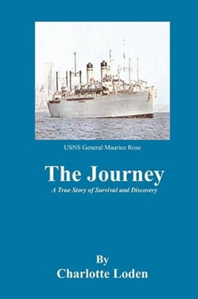 The Journey by Charlotte Loden 9781448645909