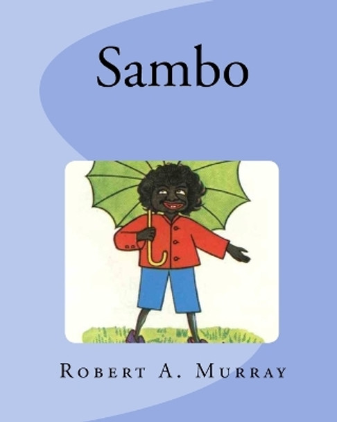 Sambo by Robert a Murray 9781448649914