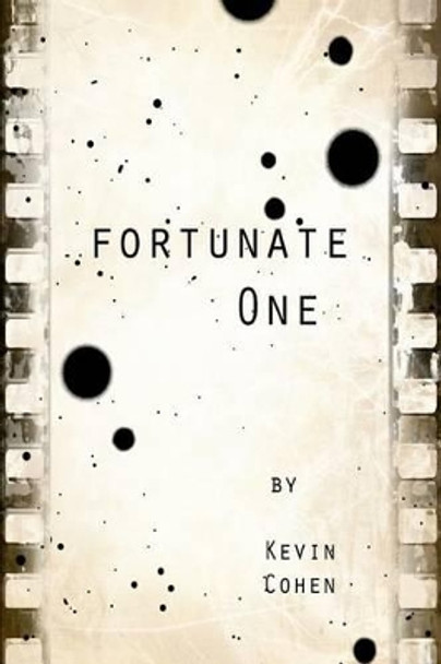 Fortunate One by Kevin Cohen 9781449984007