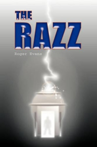 The Razz by Evans Roger Evans 9781450219266