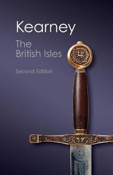 The British Isles: A History of Four Nations by Hugh Kearney