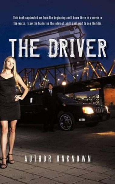 The Driver by Author Unknown 9781450291217