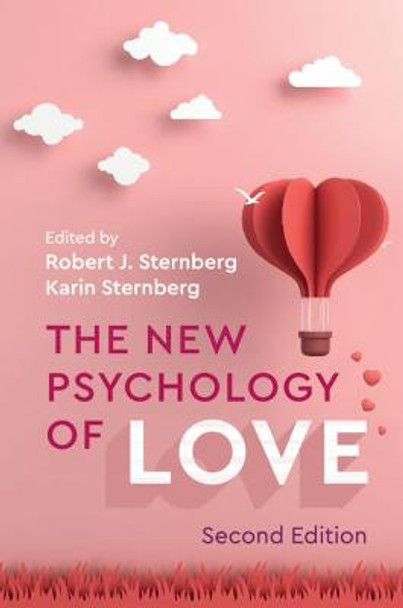 The New Psychology of Love by Robert J. Sternberg