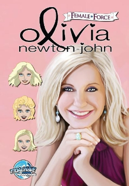 Female Force: Olivia Newton-John by Sandra C Ruckdeschel 9781450708906