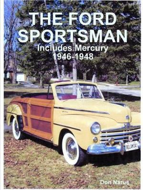 Ford Sportsman by Don Narus 9781450776202