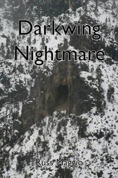 Darkwing Nightmare by Russ Maggio 9781451501032