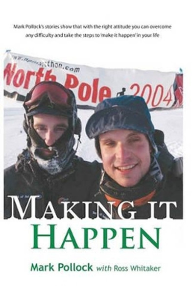 Making It Happen by Ross Whitaker 9781451525601