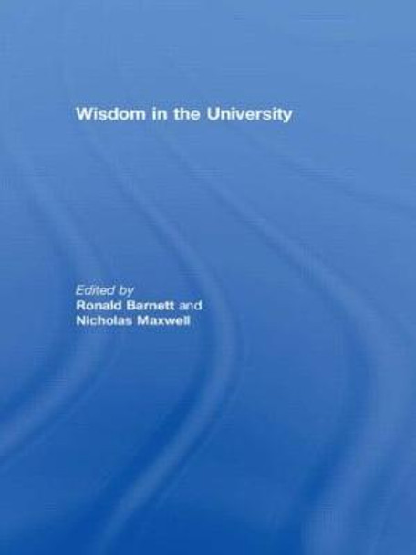 Wisdom in the University by Ronald Barnett
