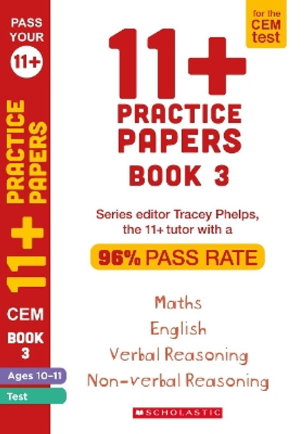11+ Practice Papers for the CEM Test Ages 10-11 - Set 3 by Tracey Phelps 9781407190808