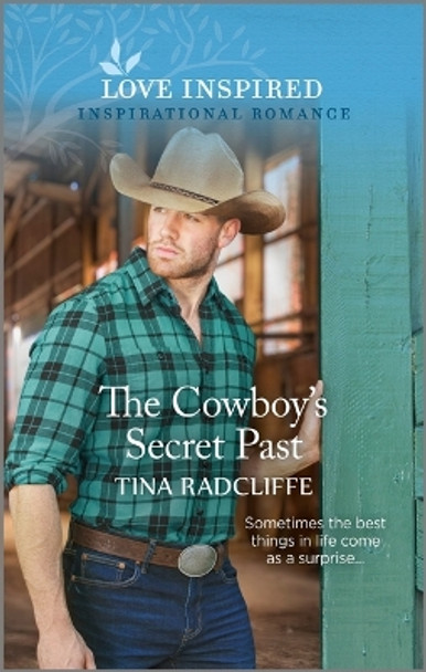 The Cowboy's Secret Past: An Uplifting Inspirational Romance by Tina Radcliffe 9781335597243