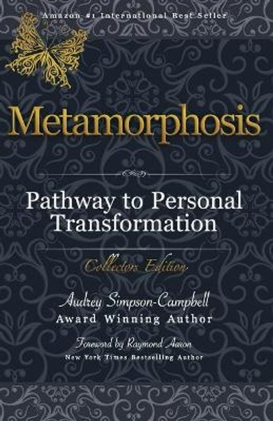 Metamorphosis: Pathway to Personal Transformation by Raymond Aaron 9780995633629