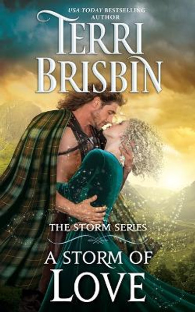 A Storm of Love - A Novella: The STORM Series by Terri Brisbin 9780998532691