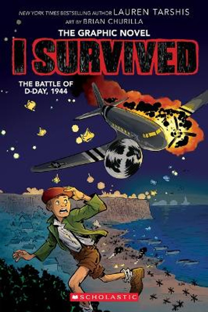 I Survived the Battle of D-Day, 1944 (I Survived Graphic Novel #9) by Lauren Tarshis 9781338883053
