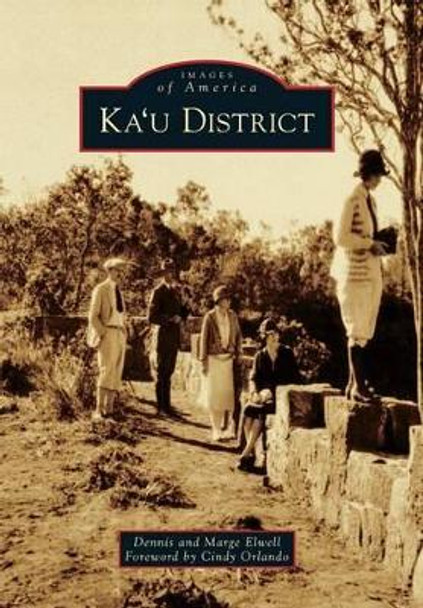 Ka'u District by Marge Elwell 9781467133340