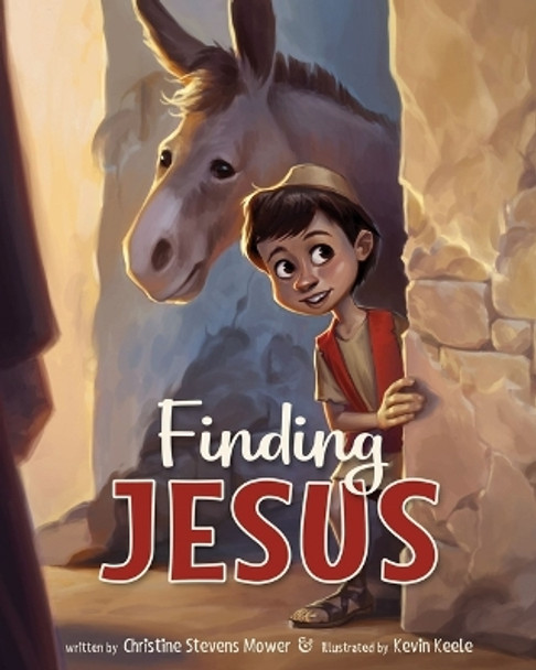 Finding Jesus by Christine Mower 9781462144822