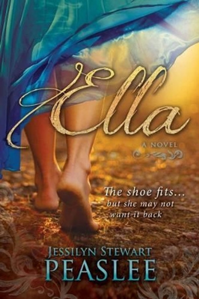 Ella by Jessilyn Stewart Peaslee 9781462117451