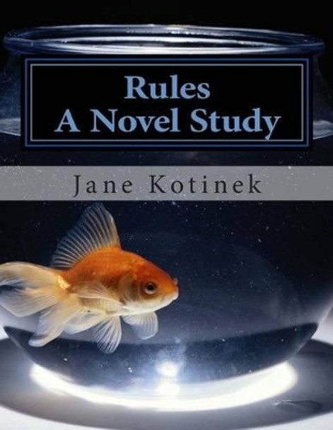 Rules A Novel Study by Jane Kotinek 9781478117513