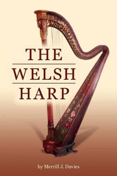 The Welsh Harp by Merrill J Davies 9781478186977