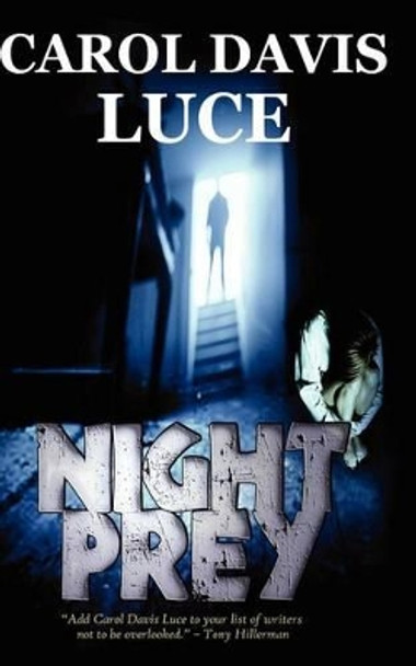 Night Prey by Carol Davis Luce 9781478111719