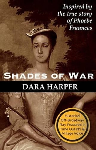 Shades Of War by Dara Harper 9781478209874