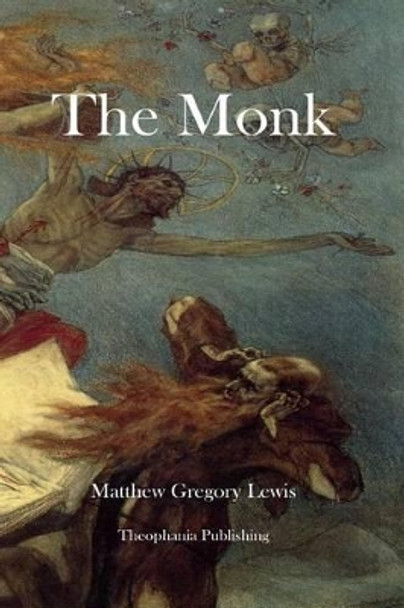 The Monk by Matthew Gregory Lewis 9781478230465