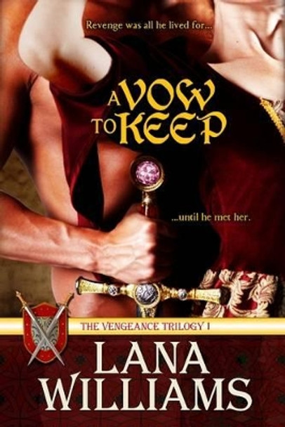 A Vow to Keep by Lana Williams 9781478235279