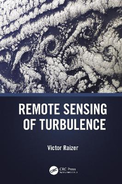 Remote Sensing of Turbulence by Victor Raizer 9781032108902