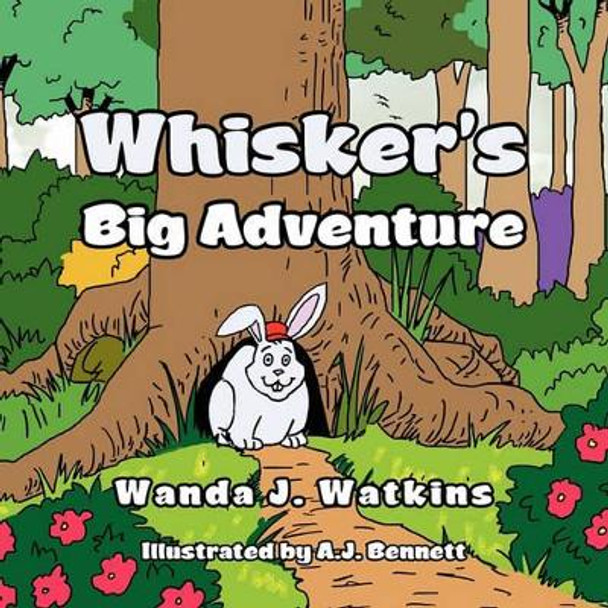 Whisker's Big Adventure by Wanda J Watkins 9781453538241