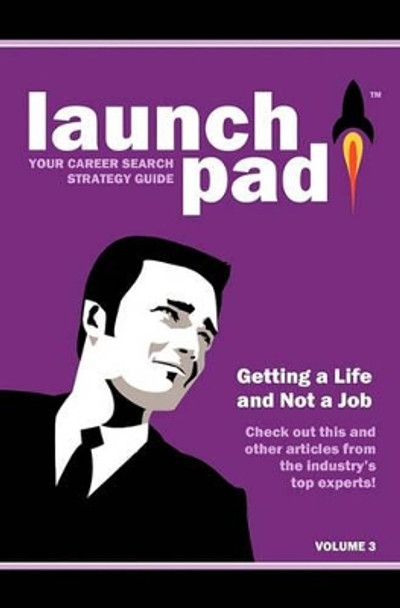 Launchpad: Your Career Search Strategy Guide by Chris Perry 9781453629277