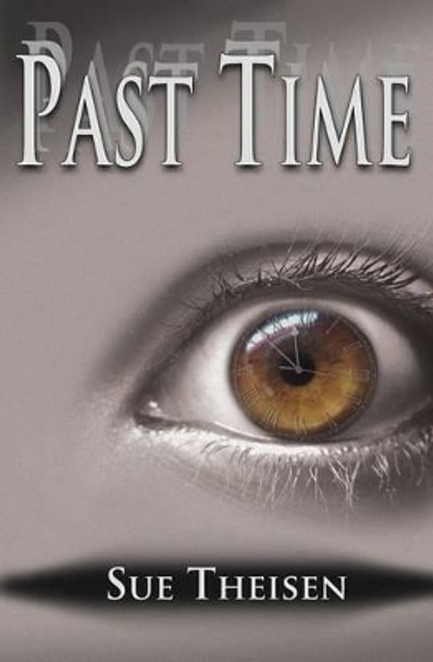 Past Time by Daniel Dorman 9781453782026