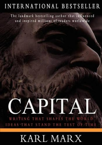 Capital: A Critique of Political Economy by Karl Marx 9781453716540