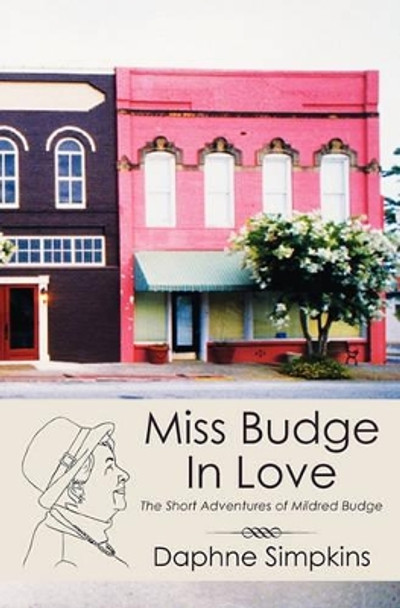Miss Budge In Love by Daphne Simpkins 9781453724583
