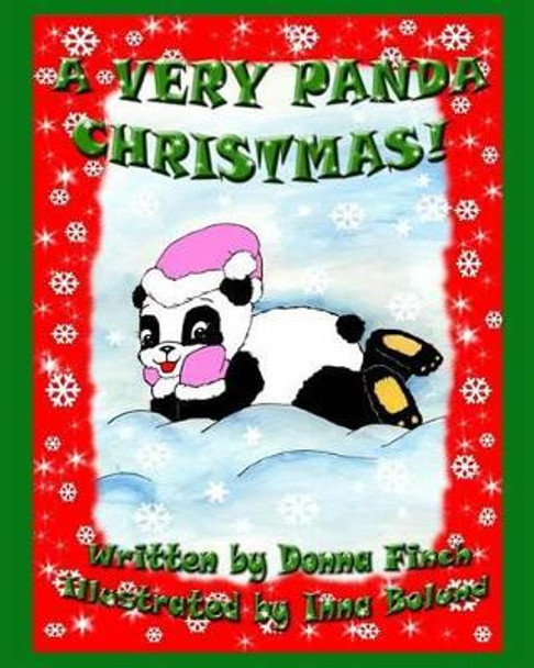 A Very Panda Christmas: Amanda the Panda &quot;A Very Panda Christmas&quot; by Inna Bolund 9781453730102