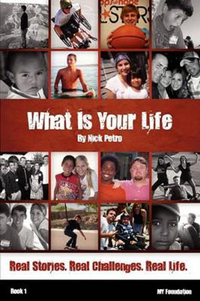 What Is Your Life: MY Foundation by Aaron Piccirilli 9781453834596
