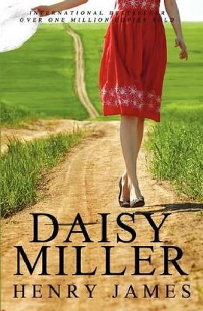 Daisy Miller by Henry James 9781453886236