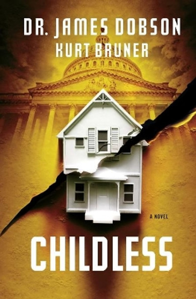 Childless by Kurt Bruner 9781455513130