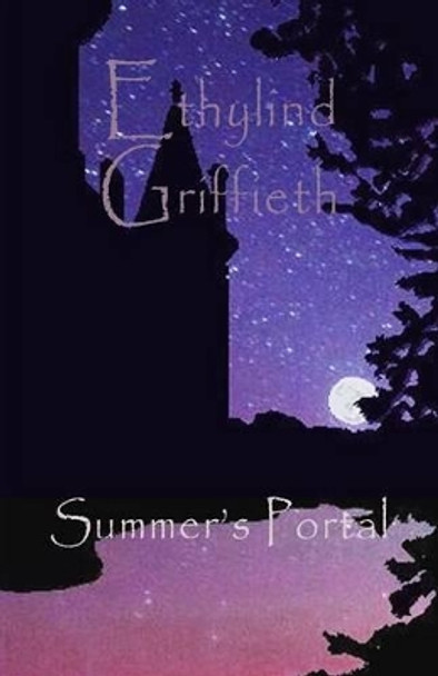 Summer's Portal by Ethylind Griffieth 9781456327613