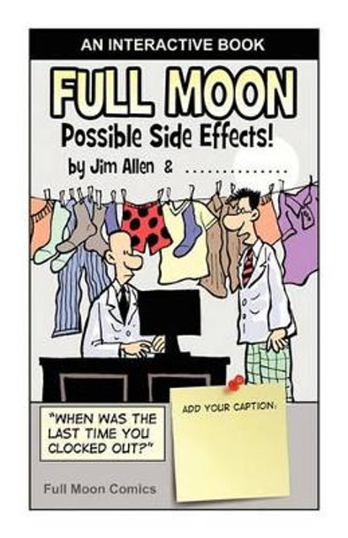 Full Moon: Possible Side Effects by Jim Allen Rrt 9781456350338