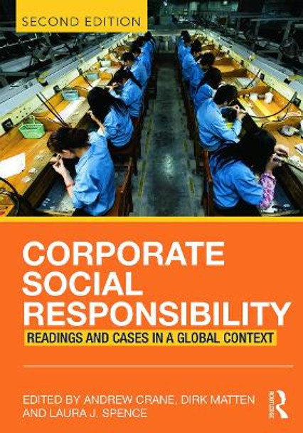 Corporate Social Responsibility: Readings and Cases in a Global Context by Andrew Crane