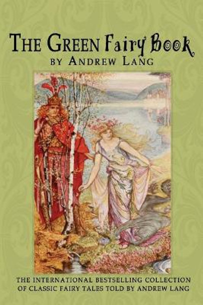 The Green Fairy Book by Andrew Lang 9781456512828