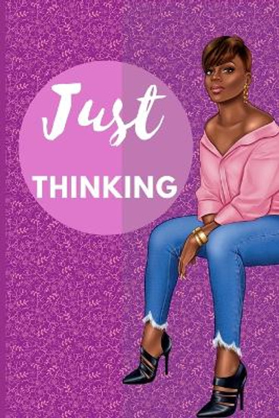 Just Thinking by Jeketa Starks 9781458347121